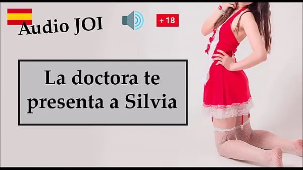 Watch JOI audio español - The doctor introduces you to Silvia warm Clips